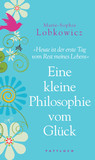 Buch von Marie-Sophie Lobkowicz: Eine kleine Philosophie vom Glck
